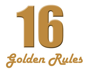 16 Golden Rules